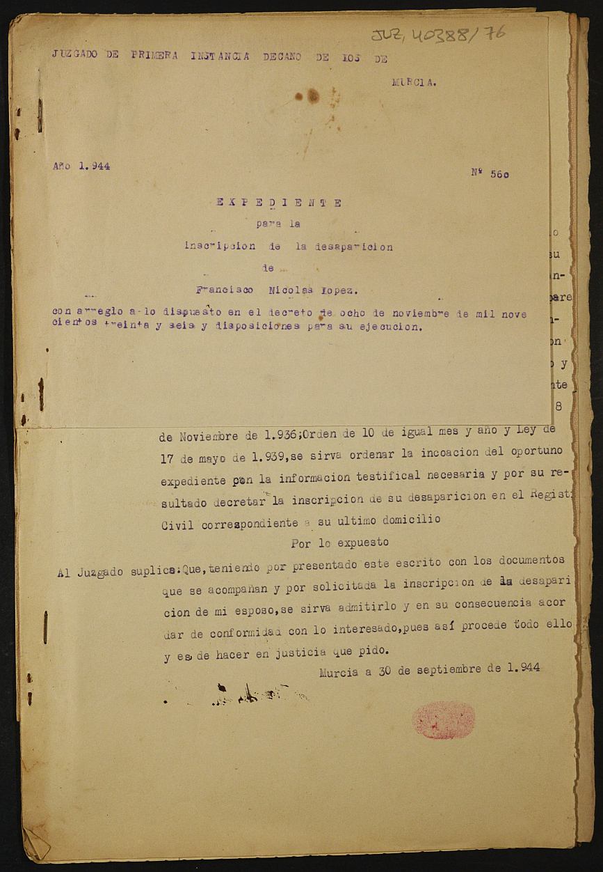 Expediente 560/1944 del Juzgado de Primera Instancia de Murcia para la inscripción en el Registro Civil por la desaparición en el frente de Francisco Nicolás López.